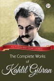 The Complete Works of Kahlil Gibran (eBook, ePUB)