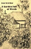 A Garden Full of Weeds (eBook, ePUB)