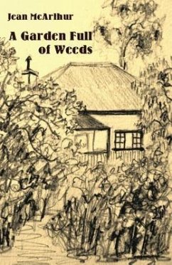 A Garden Full of Weeds (eBook, ePUB) - McArthur, Jean