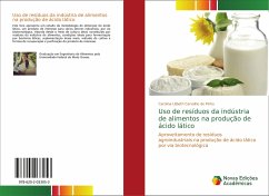 Uso de resíduos da indústria de alimentos na produção de ácido lático - Carvalho de Pinho, Carolina Lilibeth