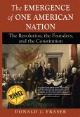 The Emergence of One American Nation (eBook, ePUB)