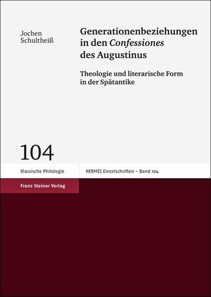 Generationenbeziehungen in den 'Confessiones' des Augustinus (eBook, PDF)