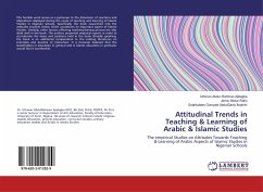 Attitudinal Trends in Teaching & Learning of Arabic & Islamic Studies - Ajidagba, Uthman Abdur-Rahman;AbdulGaniy Ibrahim, Solahudeen Owoyale;Abdur-Rafiu, Jamiu