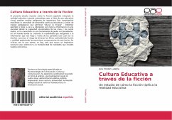 Cultura Educativa a través de la ficción - Fondón Ludeña, Ana