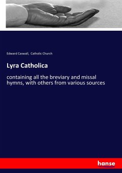 Lyra Catholica - Caswall, Edward;Catholic Church