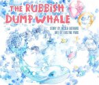 The Rubbish Dump Whale (eBook, ePUB)