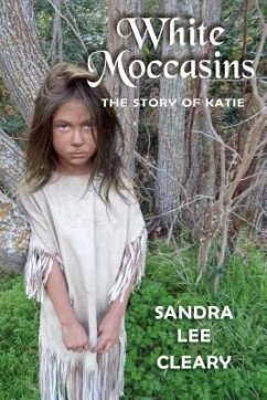 White Moccasins (eBook, ePUB) - Cleary, Sandra Lee