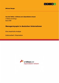 Managermyopie in deutschen Unternehmen - Berger, Michael