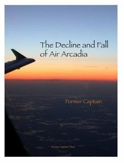Cover The Decline and Fall of Air Arcadia (eBook, ePUB)