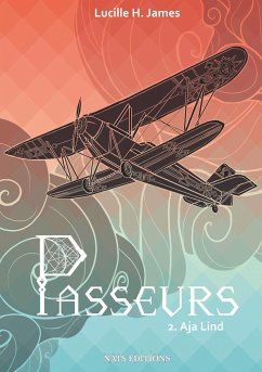 Passeurs, T2 : Aja Lind - James, Lucille H.