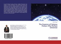 The Essence of Science Fiction (The Perfect Universe) - Olughu, Smart