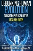 Debunking Human Evolution Taught in Public Schools - Junior/Senior High Edition (eBook, ePUB)