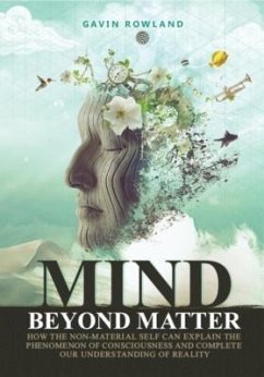 Mind Beyond Matter (eBook, ePUB) - Rowland, Gavin W