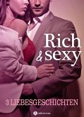 Rich & Sexy - 3 Liebesgeschichten (eBook, ePUB)
