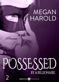 Possessed by a Billionaire - Band 2 (eBook, ePUB)