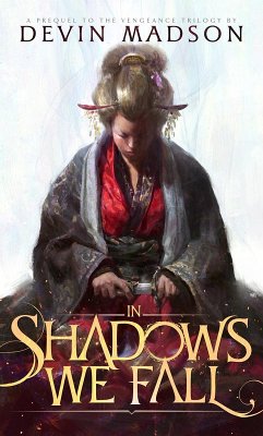 In Shadows We Fall (eBook, ePUB) - Madson, Devin