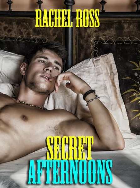 Secret Afternoons (eBook, ePUB) Secret Afternoons (eBook, ePUB)