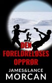 Den Foreldreløses Opprør (eBook, ePUB) Den Foreldreløses Opprør (eBook, ePUB)