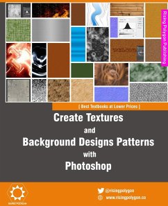 Cover Create Textures and Background Designs Patterns with Photoshop (eBook, ePUB)