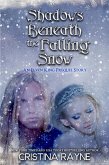 Shadows Beneath the Falling Snow: An Elven King Prequel Story (Elven King Series, #0) (eBook, ePUB)