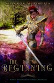 The Beginning: The Daughter of Ares Chronicles (eBook, ePUB)