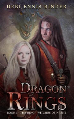 Dragon Rings (The Ring-Witches of Nesht, #1) (eBook, ePUB) - Binder, Debi Ennis