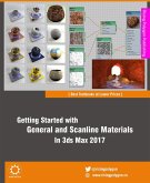 Getting Started with General and Scanline Materials in 3ds Max 2017 (eBook, ePUB)