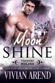 Moon Shine: Takhini Wolves #4 (Northern Lights Shifters, #12) (eBook, ePUB)