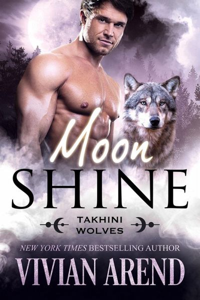 Moon Shine: Takhini Wolves #4 (Northern Lights Shifters, #12) (eBook, ePUB)