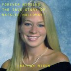 Forever Missing : The Disappearance of Natalee Hollloway (eBook, ePUB)