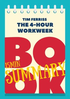 Book Review & Summary of Timothy Ferriss' 