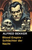 Blood Empire - Schlächter der Nacht (eBook, ePUB)