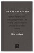 We Are Not Afraid (eBook, ePUB) - Bild 1