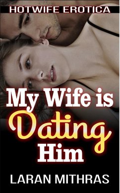 Cover My Wife is Dating Him (eBook, ePUB)