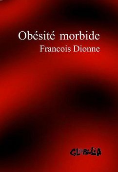 Obésité morbide (eBook, ePUB) - Dionne, Francois