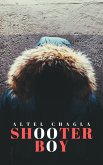 Shooter Boy (eBook, ePUB) Shooter Boy (eBook, ePUB)