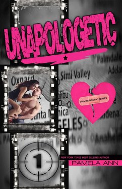 Unapologetic (Unapologetic Series) (eBook, ePUB) - Ann, Pamela