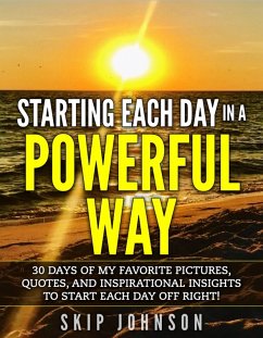 Starting Each Day in a Powerful Way (eBook, ePUB) - Johnson, Skip