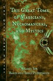 The Great Tome of Magicians, Necromancers, and Mystics (The Great Tome Series, #6) (eBook, ePUB)