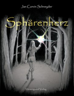 Sphärenherz (eBook, ePUB) - Schneyder, Jan Corvin