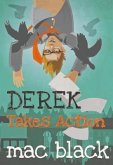 Derek Takes Action (eBook, ePUB) Derek Takes Action (eBook, ePUB)