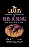 Glory of His Rising, The (Volume 2) (eBook, ePUB)
