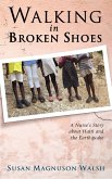 Walking in Broken Shoes (eBook, ePUB)