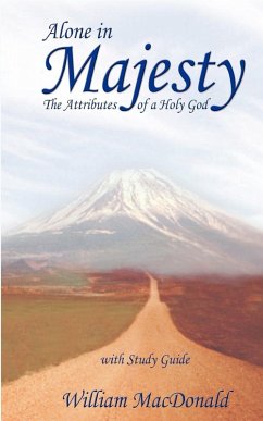 Alone in Majesty with Study Guide (eBook, ePUB) - Macdonald, William