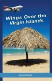 Wings Over the Virgin Islands (eBook, ePUB)