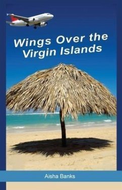 Wings Over the Virgin Islands (eBook, ePUB) Cover Wings Over the Virgin Islands (eBook, ePUB)