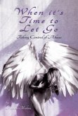 When it's Time to Let Go (eBook, ePUB)
