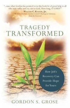 Tragedy Transformed (eBook, ePUB) - Grose, Gordon S