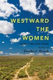 Westward the Women (eBook, ePUB)