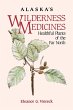 Alaska's Wilderness Medicines (eBook,... - Bild 1